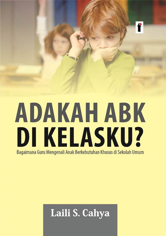 cover/[06-11-2019]adakah_abk_di_kelasku__bagaimana_guru_mengenali_abk_di_sekolah.jpg